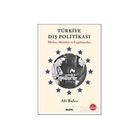 TÜRKIYE DIŞ POLITIKASI - ALI BALCI