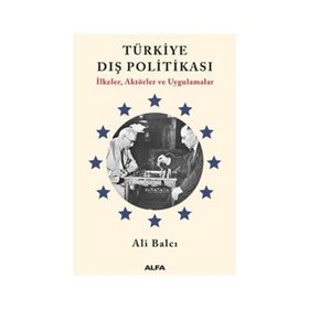 TÜRKIYE DIŞ POLITIKASI - ALI BALCI