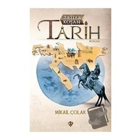 Türkiye Diyanet Vakfı Yayınları Batıya Koşan Tarih