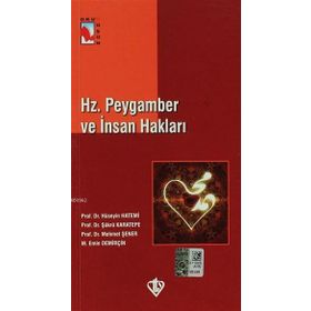Türkiye Diyanet Vakfı Yayınları - Hz.Peygamber ve İnsan Hakları