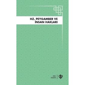 Türkiye Diyanet Vakfı Yayınları - Hz.Peygamber ve İnsan Hakları