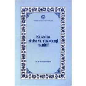 Türkiye Diyanet Vakfı Yayınları İslam'da Bilim Ve Teknoloji Tarihi