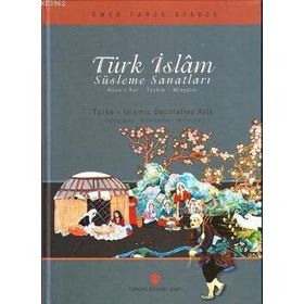 Türkiye Diyanet Vakfı Yayınları Türk İslam Süsleme Sanatları
