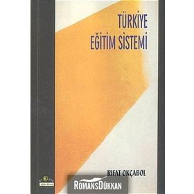 TÜRKIYE EĞITIM SISTEMI - RIFAT OKÇABOL