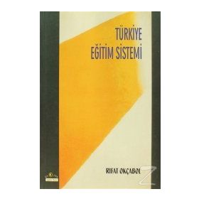 TÜRKIYE EĞITIM SISTEMI - RIFAT OKÇABOL