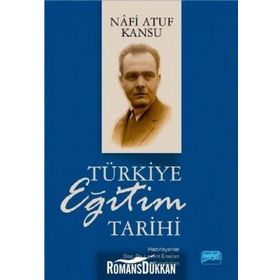 Türkiye Eğitim Tarihi - Nafi Atuf Kansu Levent Eraslan