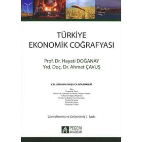 TÜRKİYE EKONOMIK COĞRAFYASI - HAYATI DOĞANAY