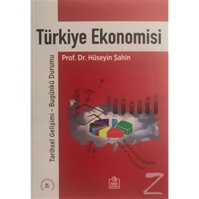 Türkiye Ekonomisi - Hüseyin Şahin