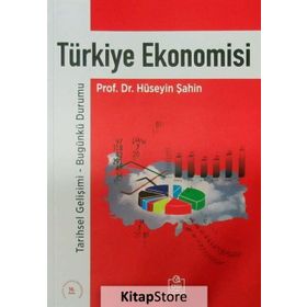 Türkiye Ekonomisi - Hüseyin Şahin