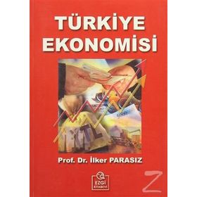 Türkiye Ekonomisi İlker Parasız - İlker Parasız