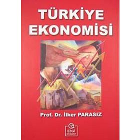 Türkiye Ekonomisi İlker Parasız - İlker Parasız