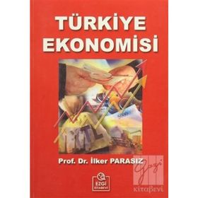 Türkiye Ekonomisi İlker Parasız - İlker Parasız