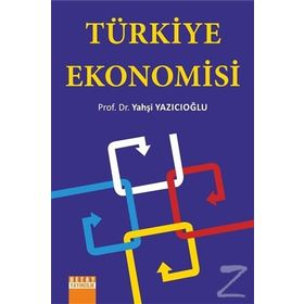 Türkiye Ekonomisi - Mahfi Eğilmez