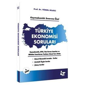 TÜRKİYE EKONOMISI SORULARI KAYMAKAMLIK - KPSS VE KURUM SINAVLARI İÇİN - YÜKSEL BILGILI
