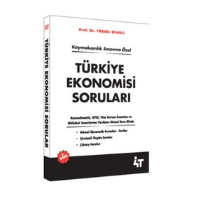 TÜRKİYE EKONOMISI SORULARI KAYMAKAMLIK - KPSS VE KURUM SINAVLARI İÇİN - YÜKSEL BILGILI