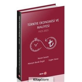 Türkiye Ekonomisi Ve Maliyesi (1923-2023) - Kolektif