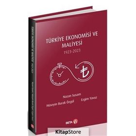 Türkiye Ekonomisi Ve Maliyesi (1923-2023) - Kolektif