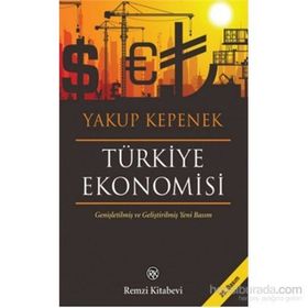 TÜRKİYE EKONOMISI - YAKUP KEPENEK