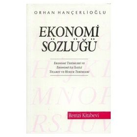 TÜRKİYE EKONOMISINDE YAKIN DÖNEM SIYASI VE EKONOMIK İZLENİMLER - AYHAN ORHAN