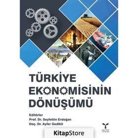 Türkiye Ekonomisinin Dönüşümü - Kollektif