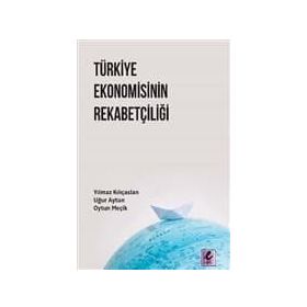 Türkiye Ekonomisinin Rekabetçiliği - Uğur Altun