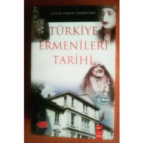 Türkiye Ermenileri Tarihi - Levon Panos Dabagyan