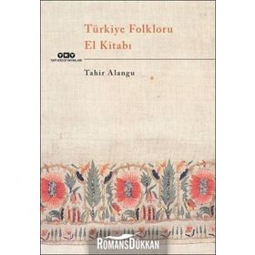 Türkiye Folkloru El Kitabı - Kolektif