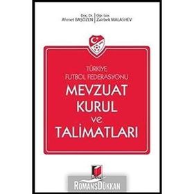 Türkiye Futbol Federasyonu Mevzuat Kurul ve Talimatları Ahmet Başözen