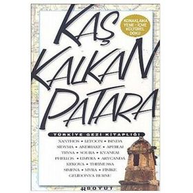 TÜRKIYE GEZI KITAPLIĞI KAŞ - KALKAN - PATARA - GENEL