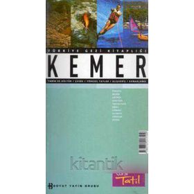 TÜRKIYE GEZI KITAPLIĞI KEMER - GENEL