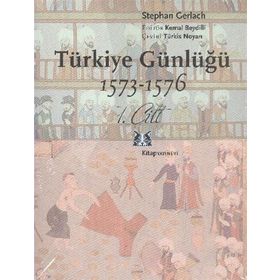 TÜRKİYE GÜNLÜĞÜ 1573-1578 TAKIM - STEPHAN GERLACH