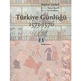 TÜRKİYE GÜNLÜĞÜ 1573-1578 TAKIM - STEPHAN GERLACH