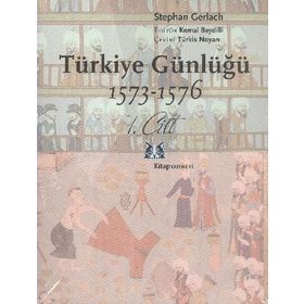 TÜRKİYE GÜNLÜĞÜ 1573-1578 TAKIM - STEPHAN GERLACH