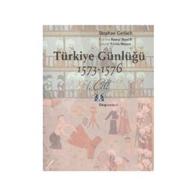 TÜRKİYE GÜNLÜĞÜ 1573-1578 TAKIM - STEPHAN GERLACH