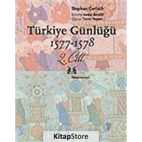TÜRKİYE GÜNLÜĞÜ 1577-1578 2.CILT - STEPHAN GERLACH