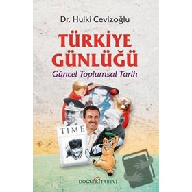 Türkiye Günlüğü - Hulki Cevizoğlu