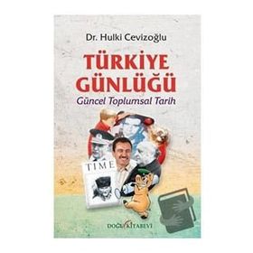 Türkiye Günlüğü - Hulki Cevizoğlu