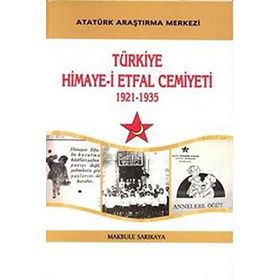 Türkiye Himaye-i Etfal Cemiyeti - Makbule Sarıkaya
