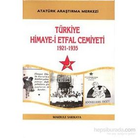 Türkiye Himaye-i Etfal Cemiyeti - Makbule Sarıkaya