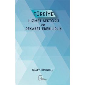 Türkiye Hizmet Sektörü ve Rekabet Edebilirlik - Gece Akademi