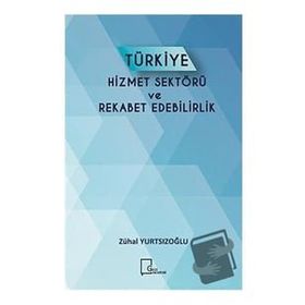 Türkiye Hizmet Sektörü ve Rekabet Edebilirlik - Gece Akademi