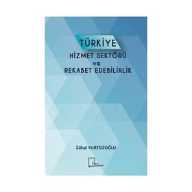 Türkiye Hizmet Sektörü ve Rekabet Edebilirlik - Gece Akademi