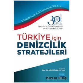 Türkiye İçin Denizcilik Stratejileri Kollektif Nobel Yayın Dağıtım