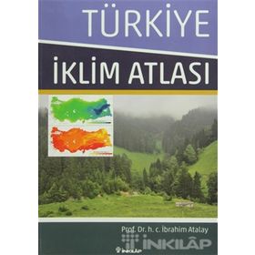 TÜRKİYE İKLİM ATLASI - İBRAHİM ATALAY
