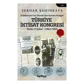 Türkiye İktisat Kongresi - Serdar Şahinkaya