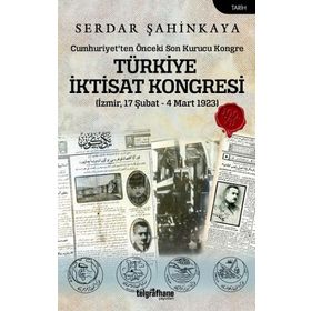 Türkiye İktisat Kongresi - Serdar Şahinkaya
