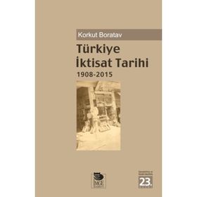 Türkiye İktisat Tarihi - Ahmet Tabakoğlu
