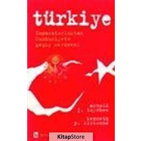 Türkiye İmparatorluktan Cumhuriyete Geçiş Serüveni - Arnold J. Toynbee / Birey Yayınları
