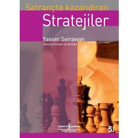 Türkiye İş Bankası Kültür Yayınları Satrançta Kazandıran Stratejiler - Yasser Seirawan