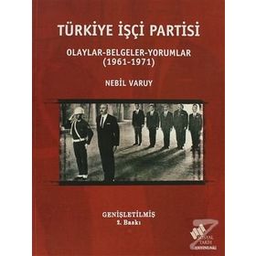 Türkiye İşçi Partisi - Nebil Varuy